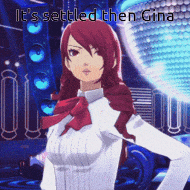 a picture of a girl with the words " it 's settled then gina " above her