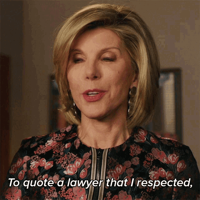 To Quote A Lawyer That I Respected I Want A Ruling That I Can Appeal GIF - To Quote A Lawyer That I Respected I Want A Ruling That I Can Appeal Diane Lockhart GIFs