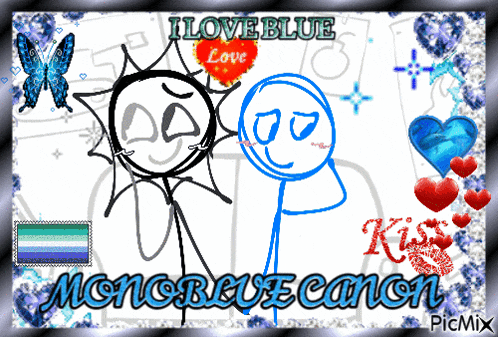 a picture of two stick figures kissing with the words i love blue monoblue canon
