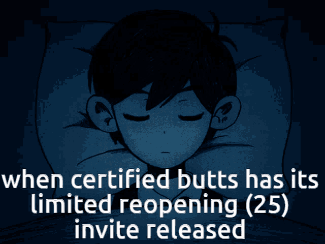 a picture of a boy laying in bed with the words when certified butts has its limited reopening ( 25 )