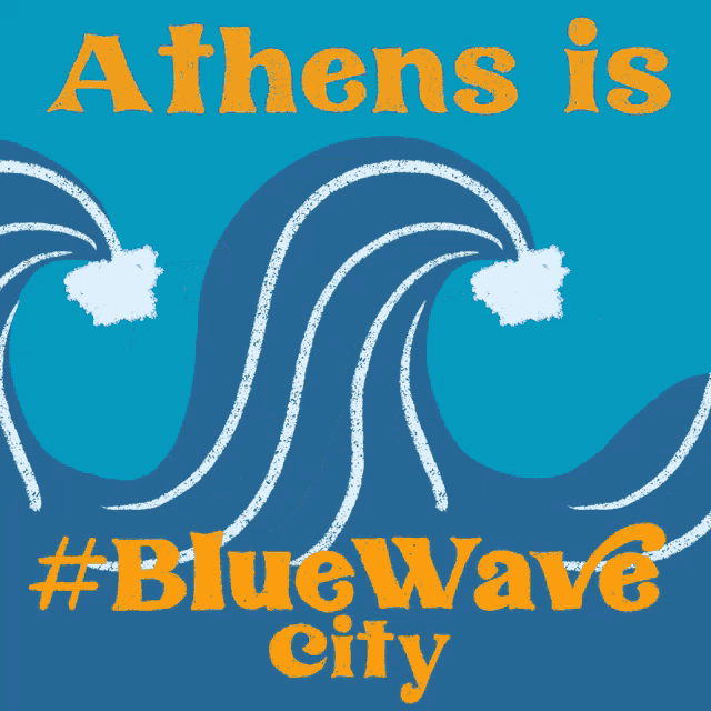a poster that says athens is #bluewavecity