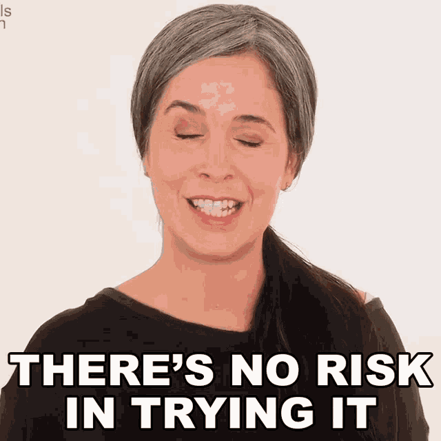 Theres No Risk In Trying It Rachel Smith GIF - Theres No Risk In Trying It Rachel Smith Rachels English GIFs