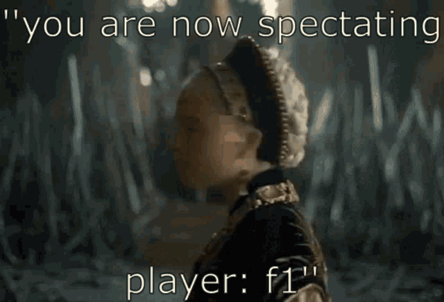 a picture of a woman with the words " you are now spectating player f11 "