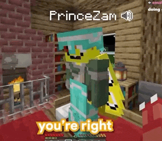 a minecraft character is standing in a room with a fireplace and says `` you 're right '' .