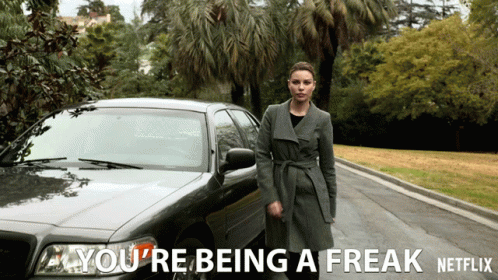 Youre Being A Freak Being Weird GIF - Youre Being A Freak Being Weird Chilld Out GIFs