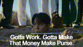 a man is laying on the ground with a gun in his mouth and the words gotta work gotta make that money make purse