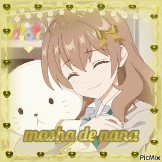 a picture of a girl hugging a stuffed animal with masha de nana written in the corner