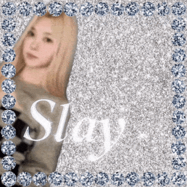 a picture of a woman surrounded by diamonds with the word slay on it