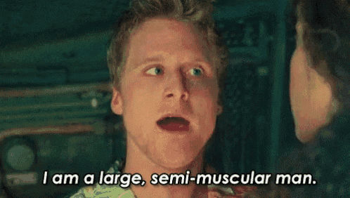 a man is talking to a woman and says i am a large semi-muscular man