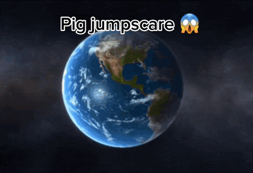 a picture of a burning planet with pig jumpscare written on the bottom