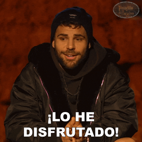 a man says lo he disfrutado in spanish