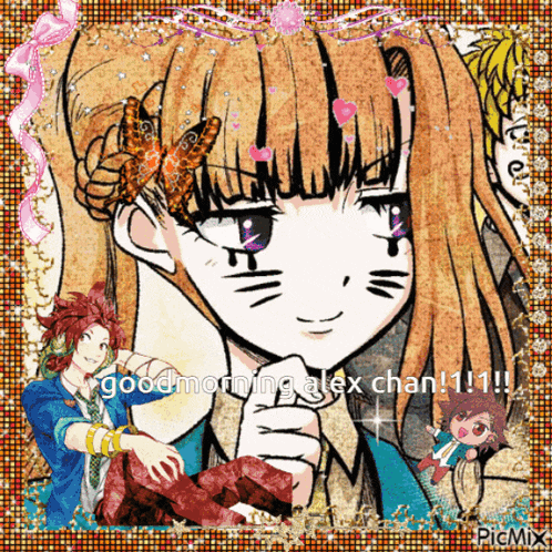 a picture of a girl with a butterfly in her hair and the words good morning alex chan