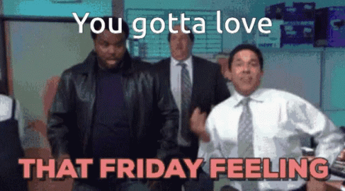 Its Friday Whoop There It Is GIF - Its Friday Whoop There It Is You Gotta Love GIFs