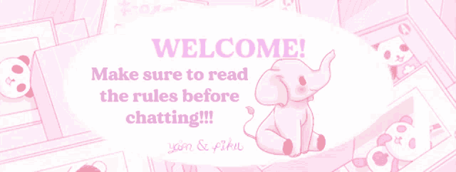 a pink elephant with the words welcome make sure to read the rules before chatting !!!