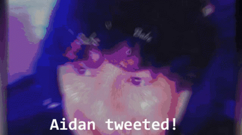 Aidan Tweeted GIF - Aidan Tweeted GIFs