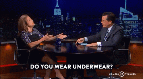Underwear GIF - Underwear Stephen Colbert Do You Wear Underwear GIFs