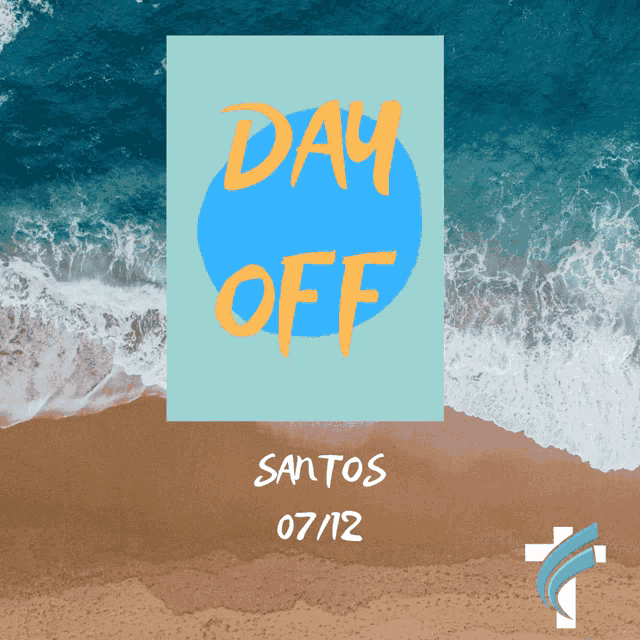 a poster for day off in santos on 07/12