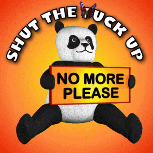 No More Please Shut Up GIF - No More Please Shut Up Just Shut Up GIFs