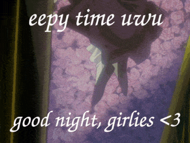 a poster that says good night girlies < 3 on it