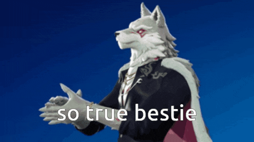 a picture of a wolf with the words so true bestie on it