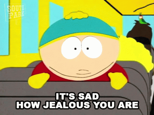 Its Sad How Jealous You Are Eric Cartman GIF - Its Sad How Jealous You Are Eric Cartman South Park GIFs