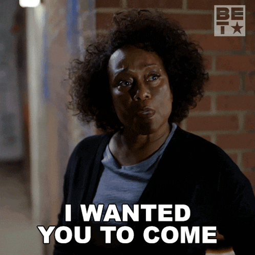 I Wanted You To Come Gladys GIF - I Wanted You To Come Gladys Zatima GIFs
