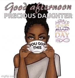 a woman is drinking from a cup that says `` good afternoon precious daughter `` .
