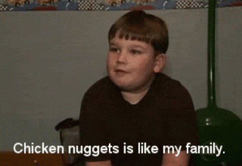 Chicken Nuggets Is Like My Family Food GIF - Chicken Nuggets Is Like My Family Food Family GIFs