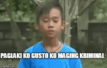 Gusto Ko Maging Kriminal Paglaki Ko Gusto Ko Maging Kriminal GIF