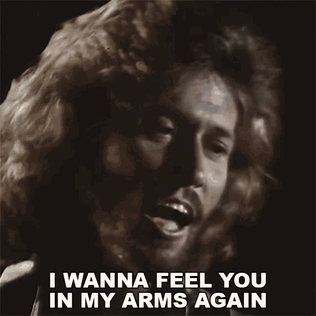 I Wanna Feel You In My Arms Again Barry Gibb GIF