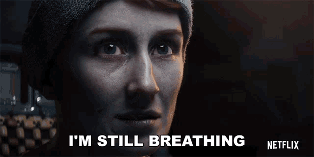 a woman in a beanie says i 'm still breathing in a netflix ad