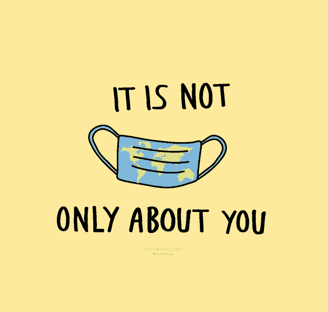 an illustration of a face mask with the words it is not only about you below it