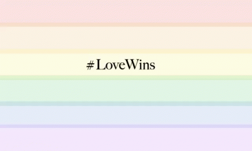 Love Wins Love Is Love GIF - Love Wins Love Is Love Gay Pride GIFs