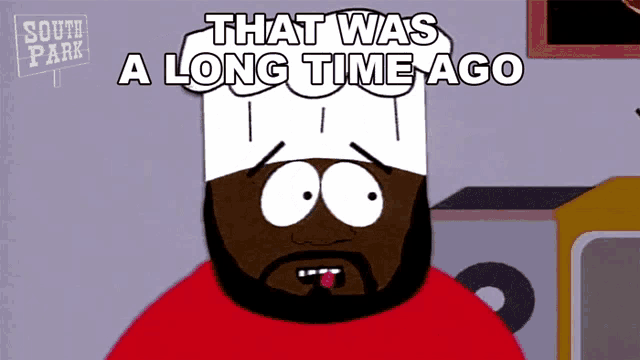a cartoon character with a chef 's hat says that was a long time ago