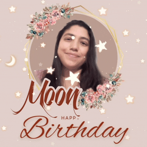 a woman 's face is surrounded by flowers and the words " happy moon birthday "