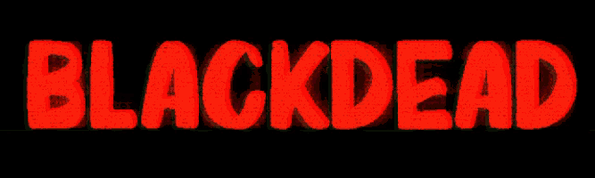 the word blackdead is displayed in red on a black background