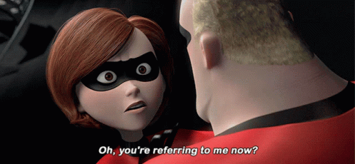 The Incredibles Oh Youre Referencing To Me Now GIF - The Incredibles Oh Youre Referencing To Me Now Elastigirl GIFs