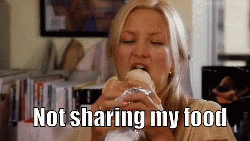 Not Sharing GIF - Not Sharing No Sharing Not Sharing My Food GIFs