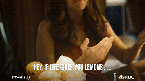 Hey If Life Gives You Lemons Rebecca Pearson GIF - Hey If Life Gives You Lemons Rebecca Pearson Mandy Moore GIFs