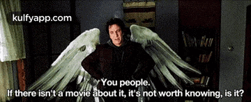 You People.If There Isn'T A Movie About It, It'S Not Worth Knowing, Is It?.Gif GIF