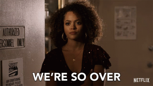 Were So Over Break Up GIF - Were So Over Break Up Over You GIFs