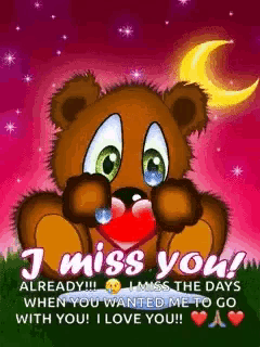 a teddy bear is holding a heart in its paws and says `` i miss you ! ''