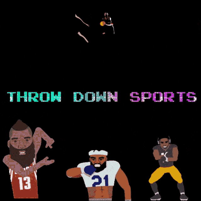 a cartoon of a basketball player a football player and a boxer with the words " throw down sports "