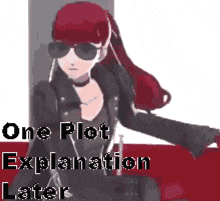 a picture of a girl wearing sunglasses and a black jacket with the words one plot explanation later on the bottom