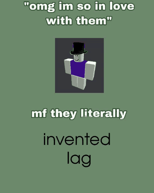 a picture of a roblox character with the words " omg im so in love with them " below it
