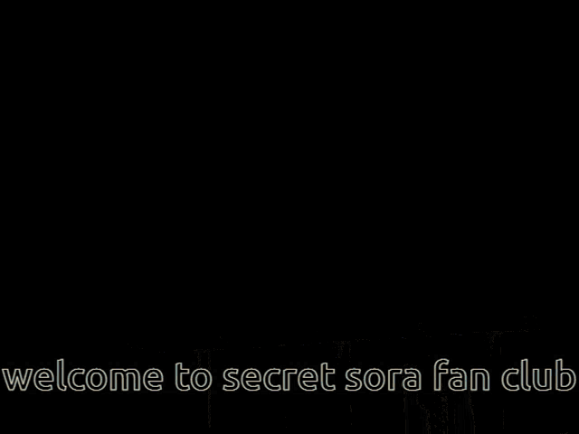 a sign that says welcome to secret sora fan club on it