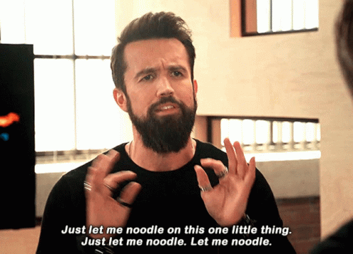 Let Me Noodle Noodle GIF - Let Me Noodle Noodle Mythic Quest GIFs