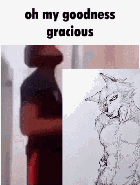a man is standing next to a drawing of a werewolf and says oh my goodness gracious