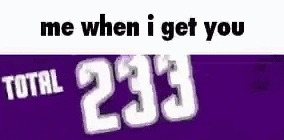 a meme that says `` me when i get you total % 60 % ! ''