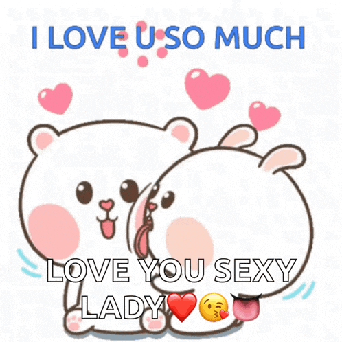 a cartoon of a bear and a rabbit kissing with the words i love u so much love you sexy lady